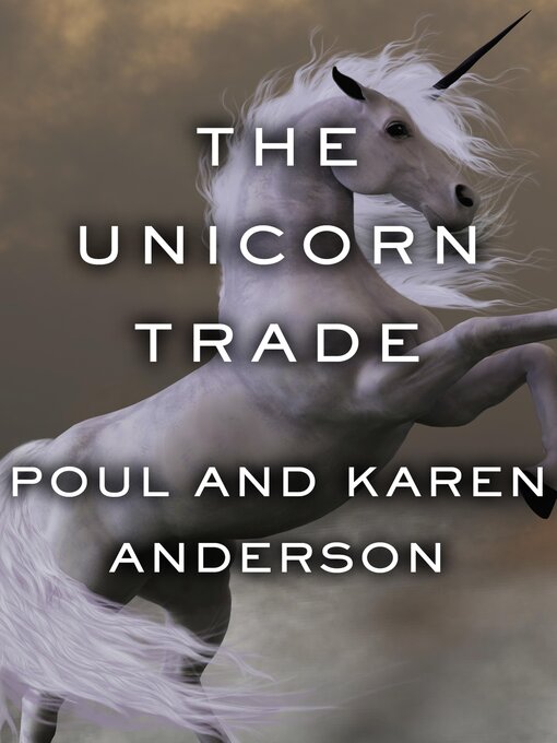 Title details for The Unicorn Trade by Poul Anderson - Available